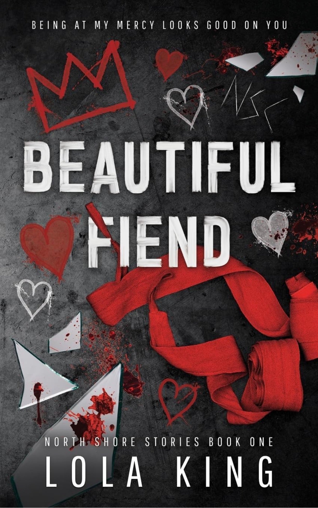 Beautiful Fiend by Lola King (North Shore #1)