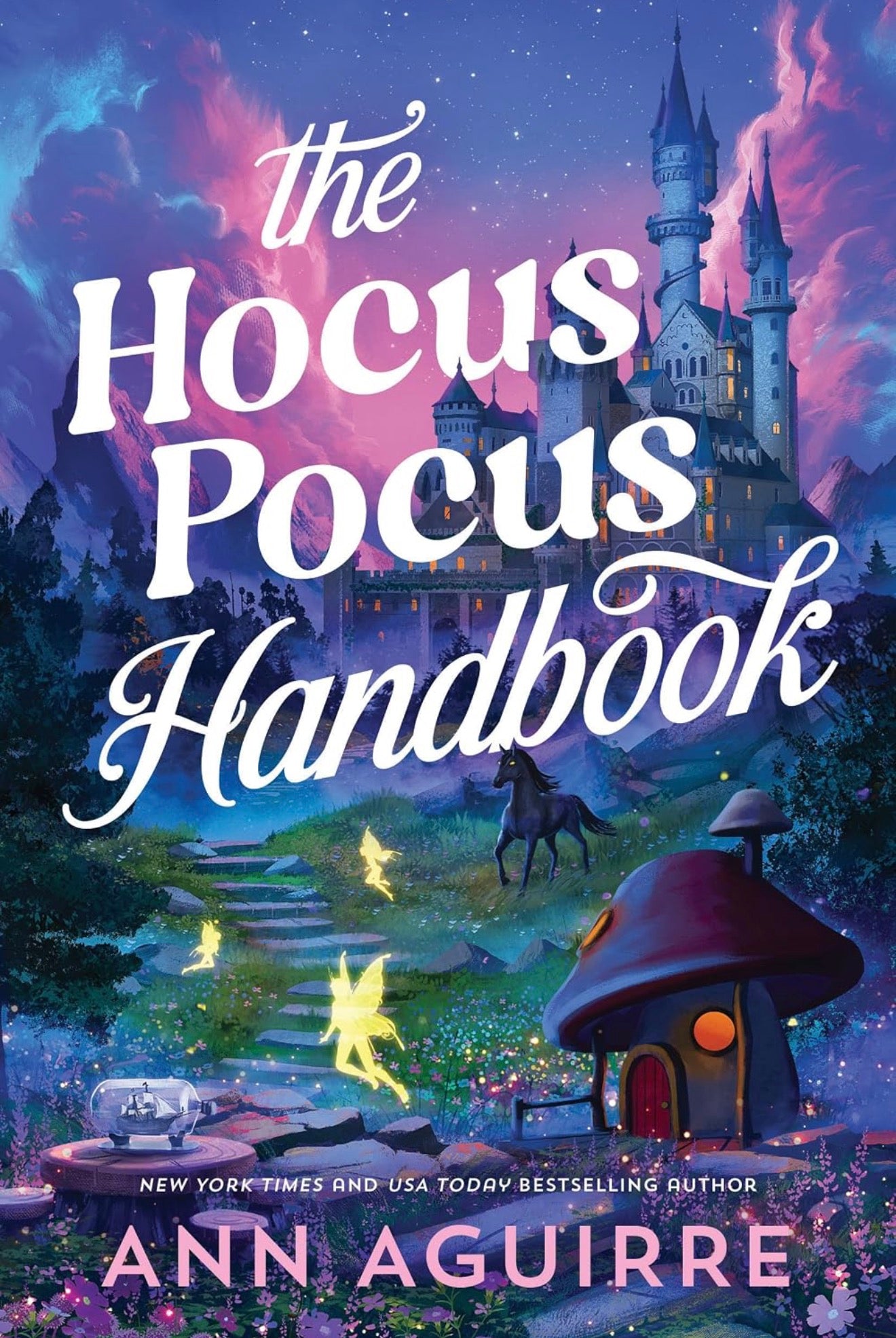 The Hocus Pocus Handbook by Ann Aguirre