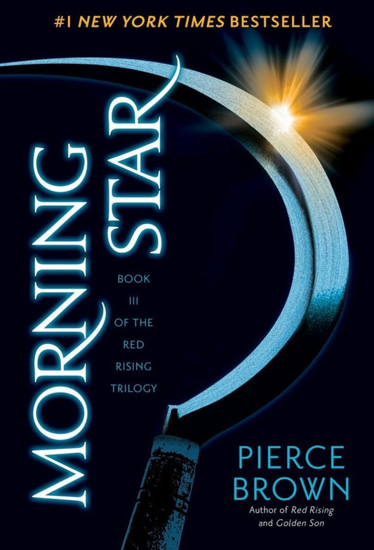Morning Star by Pierce Brown (Red Rising #3)