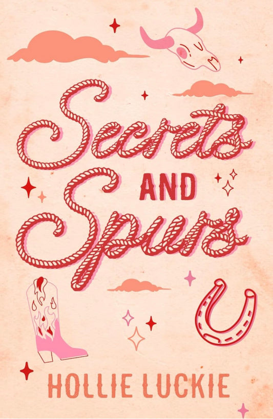 Secrets and Spurs by Hollie Luckie