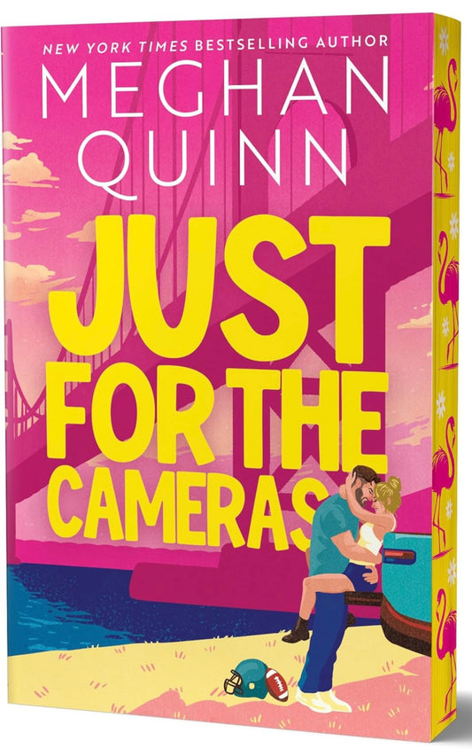 Just For The Cameras by Meghan Quinn (Deluxe Edition)