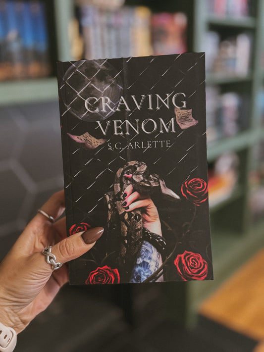 Craving Venom By S. C. Arlette (The Venomous Beauty Book 1)