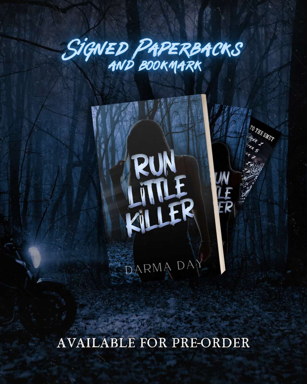PRE-ORDER Run Little Killer by Darma Day (Signed + Art)