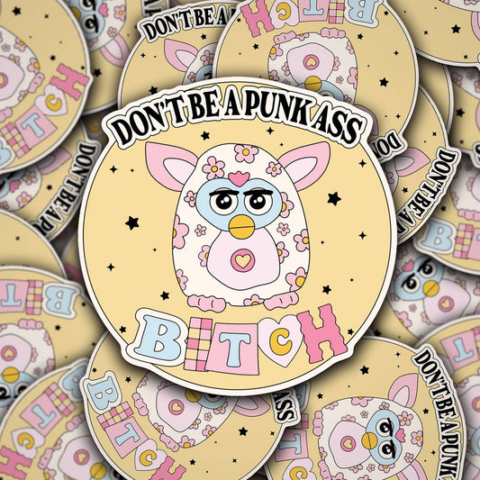 Vinyl Decal Don't Be a Punk Y2K Toy