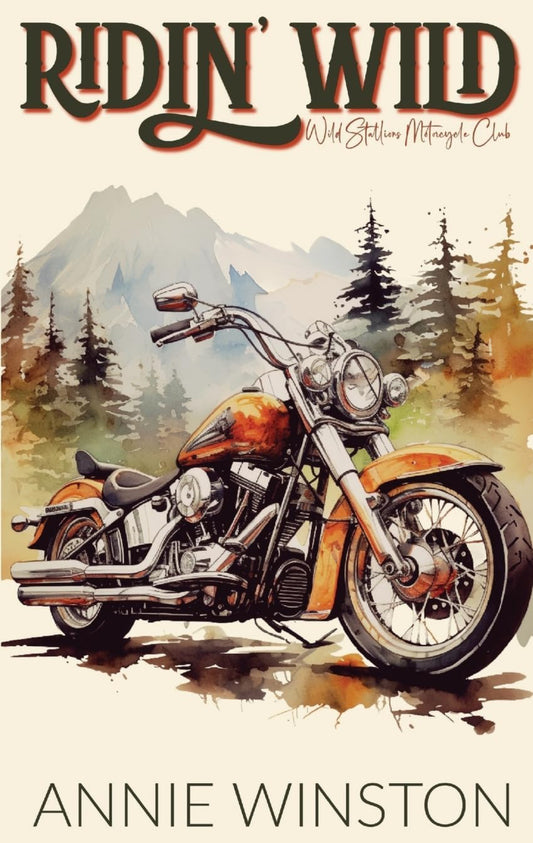 [Hand Signed] Ridin’ Wild by Annie Winston (Wild Stallions MC Book 1)