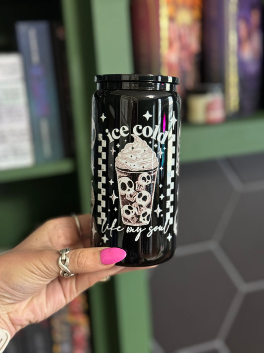 Ice cold like my soul cup