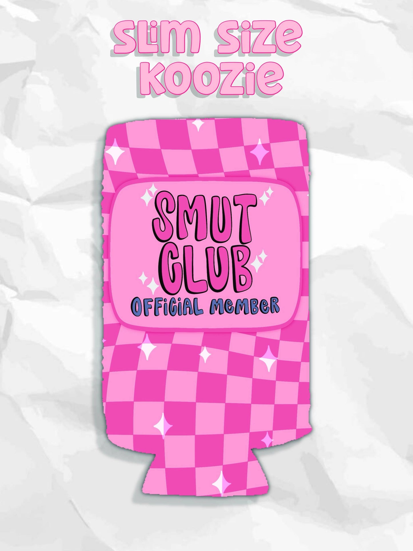 Smut club official members koozies for bookstores