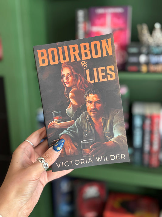 [Hand-Signed] Bourbon & Lies by Victoria Wilder