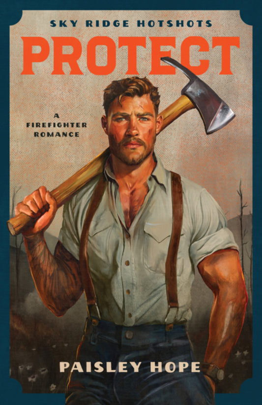 [Pre-Order][Signed Bookplate] Protect by Paisley Hope (Sky Ridge Hotshots Book 2)