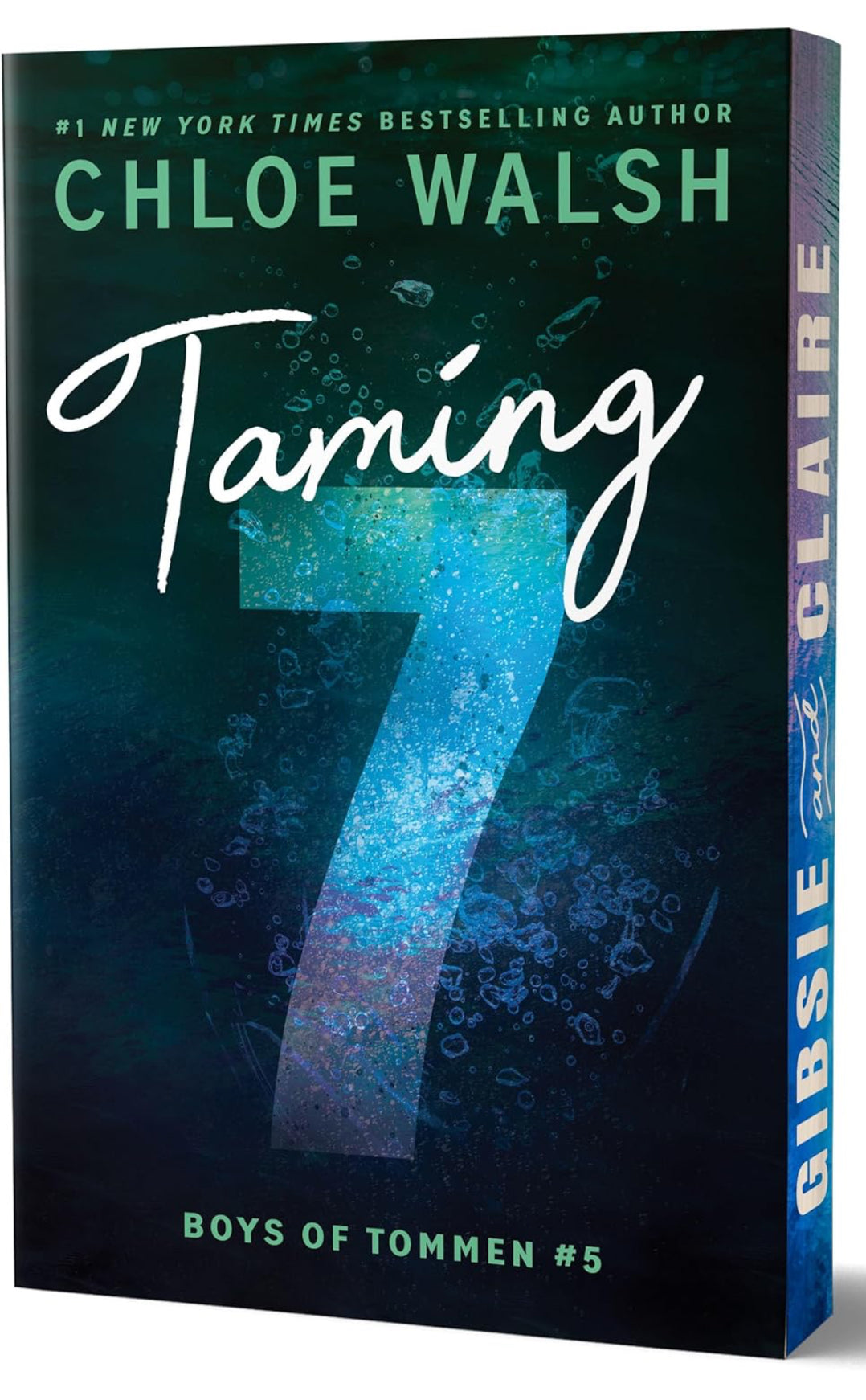 [Pre-Order] Taming 7 by Chloe Walsh (Deluxe Edition)(Boys of Tommen Book 5)