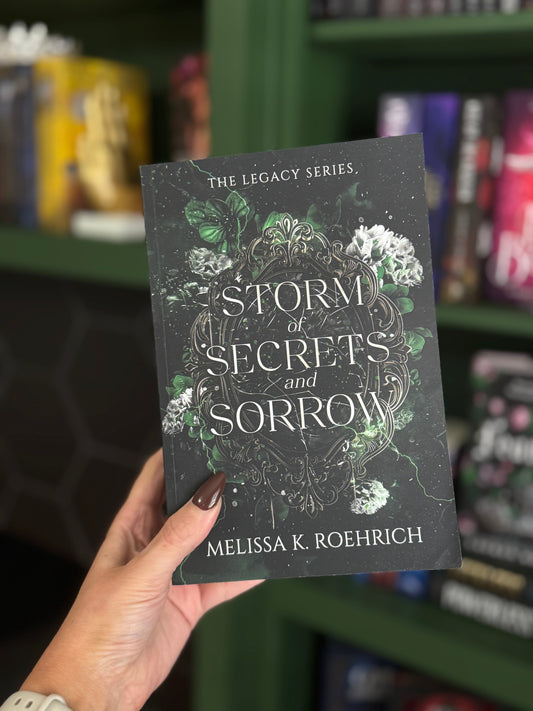Storm of Secrets and Sorrow by Melissa Roehrich (The Legacy Book 2)