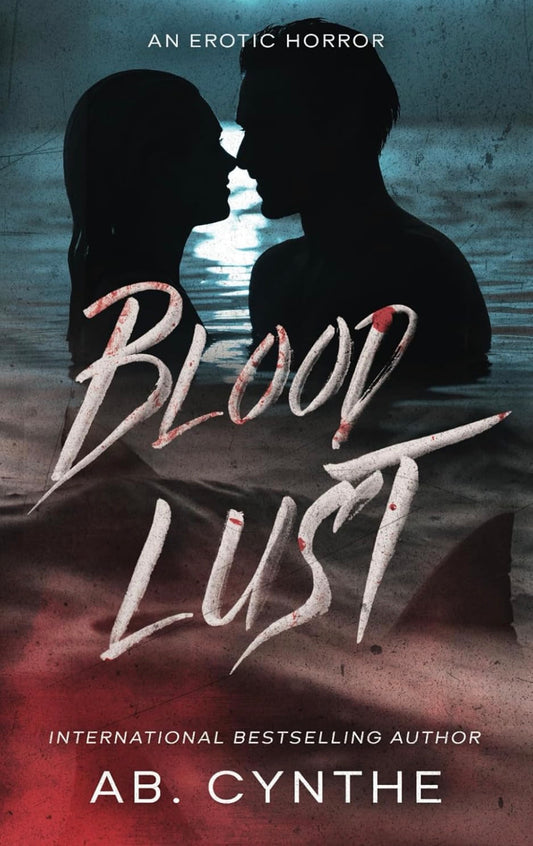 [Pre-Order] Bloodlust by A B Cynthe
