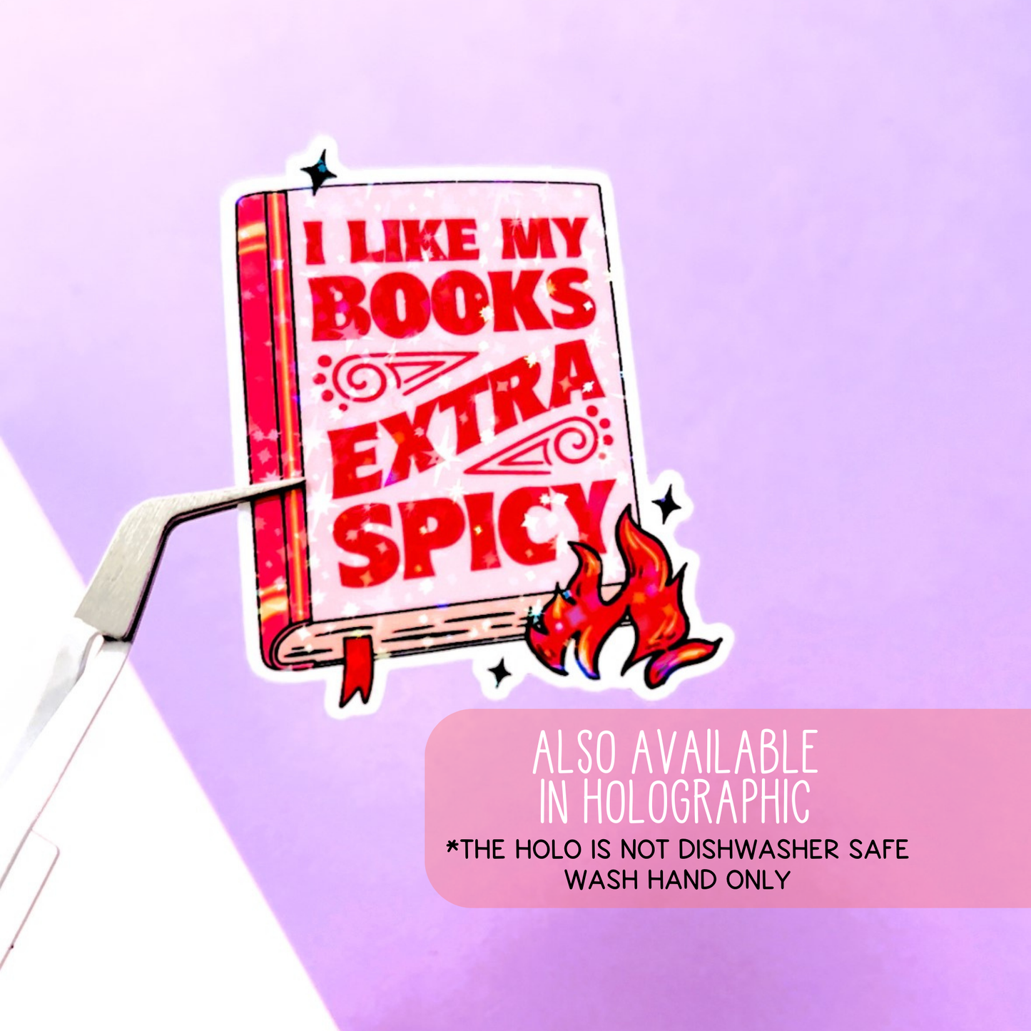 I Like My Books Extra Spicy Stickers / Bookish Merch Lover