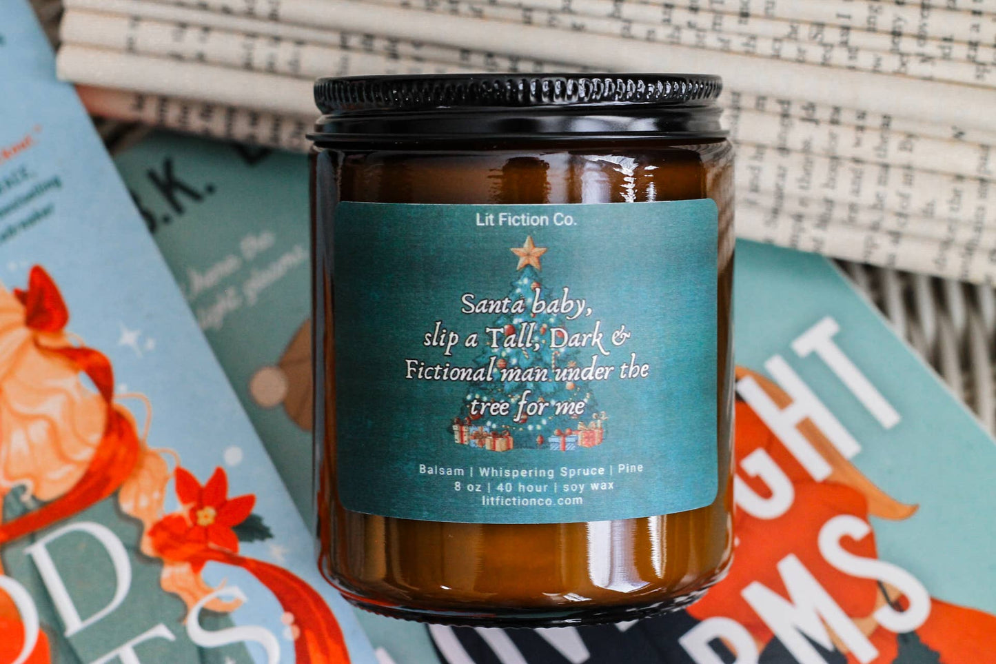 Santa Baby, Slip a Tall, Dark & Fictional Man Under the Tree for Me Soy Candle | Romance Gift for Book Lovers