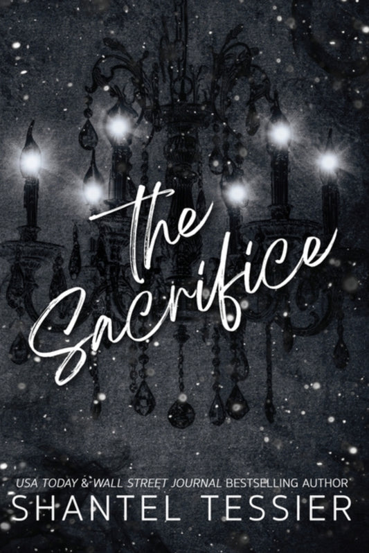 The Sacrifice by Shantel Tessier (Alternative Cover)(The Lords Book 3)