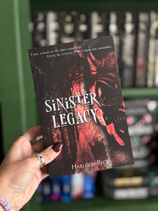 Sinister Legacy by Harleigh Beck (signed)