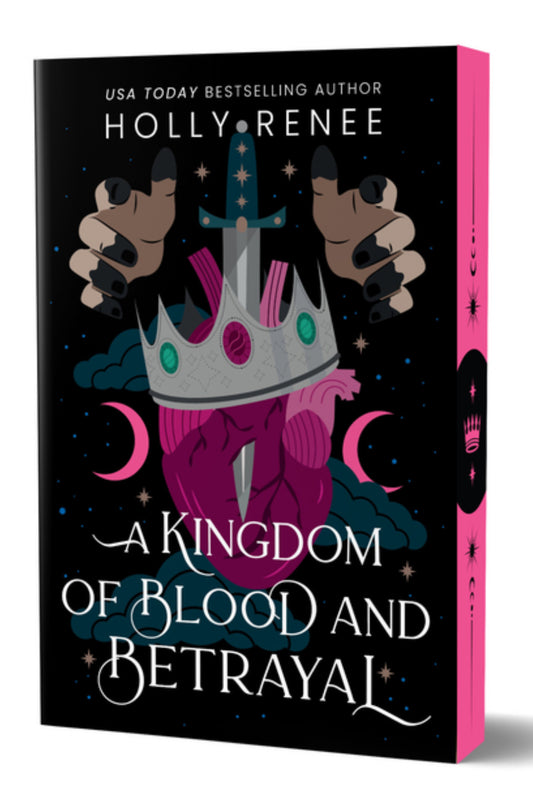 [PRE-ORDER] A Kingdom of Blood & Betrayal by Holly Renee (Deluxe Edition)