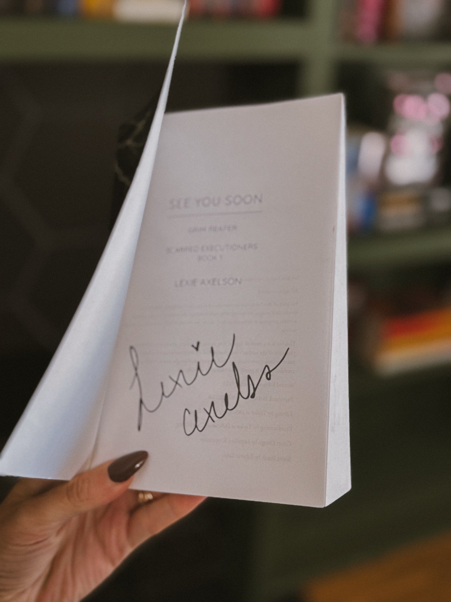 [Signed Bookplate] See You Soon by Lexie Axelson (Scarred Executioners Book 1)