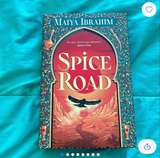 Spice Road by Maiya Ibrahim (Fairyloot Edition)