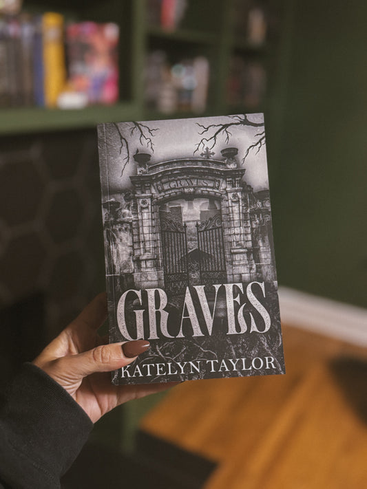 [Signed Bookplate] Graves by Katelyn Taylor