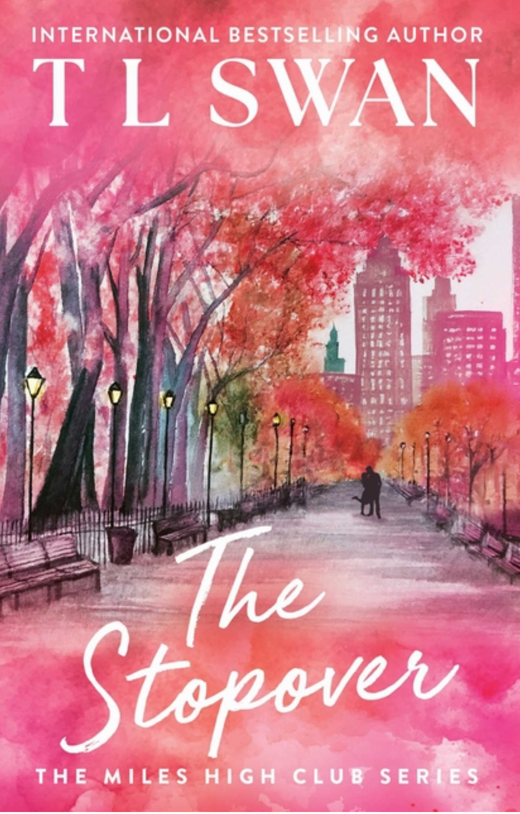 The Stopover by T L Swan (Miles High Club Book 1)