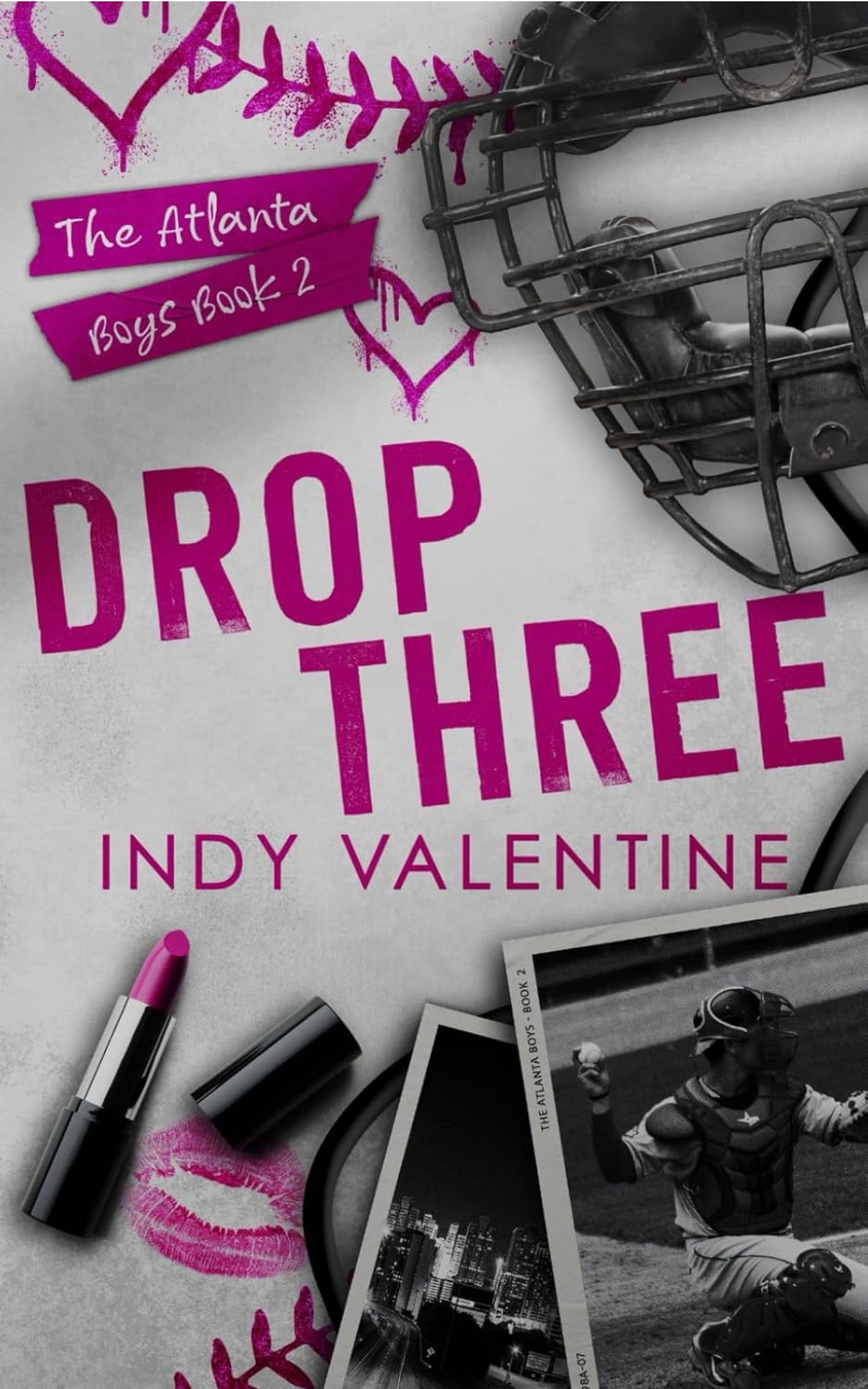 [Hand-Signed+Art & Swag Pack] Drop Three by Indy Valentine (The Atlanta Boys Book 2)