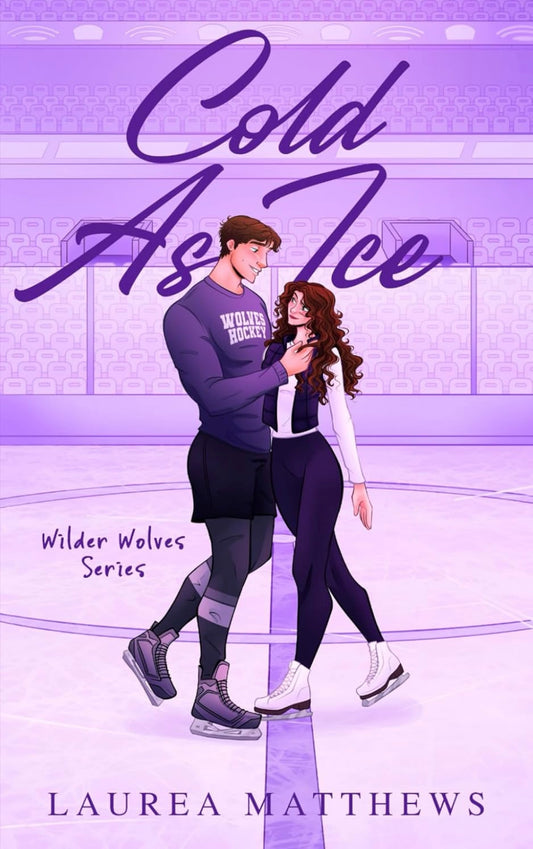 [Hand-Signed] Cold as Ice by Laurea Matthews (Wilder Wolves Book 1)