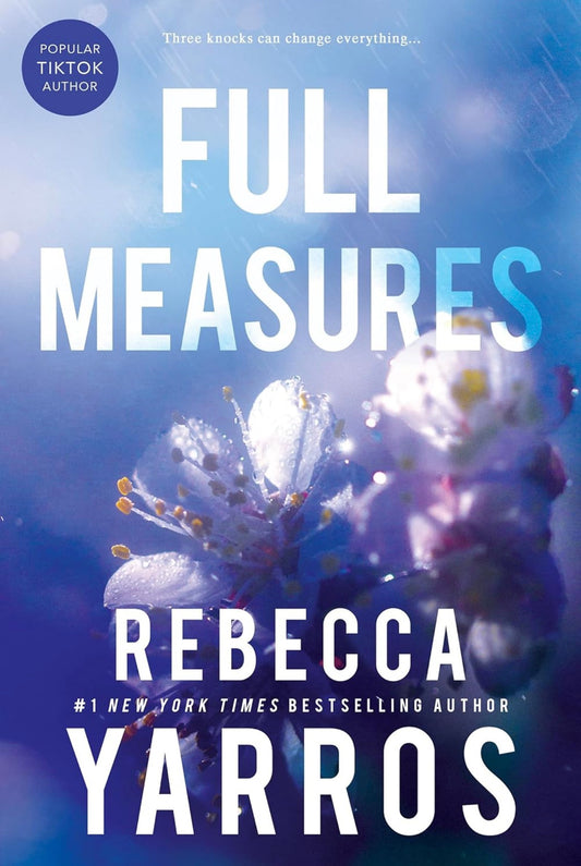 Full Measures by Rebecca Yarros (Flight & Glory Book 1)