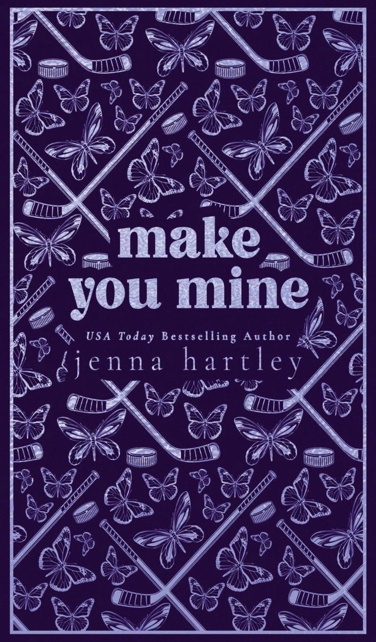 [Signed Copy] Make You Mine by Jenna Hartley (Special Edition)