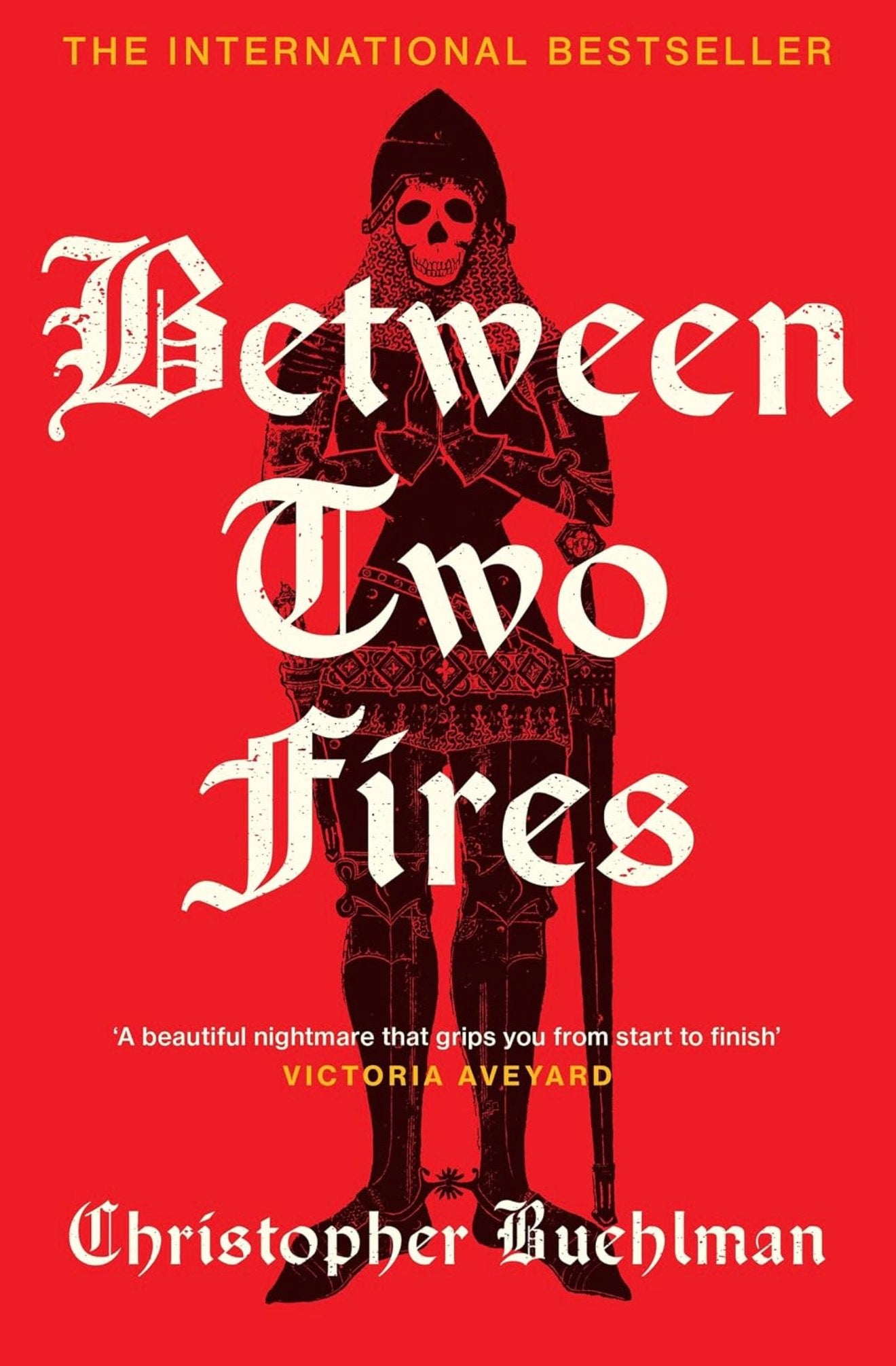 Between Two Fires by Christopher Buehlman