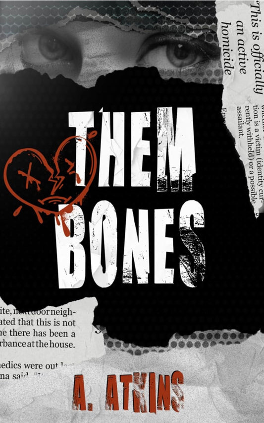 Them Bones by A Atkins