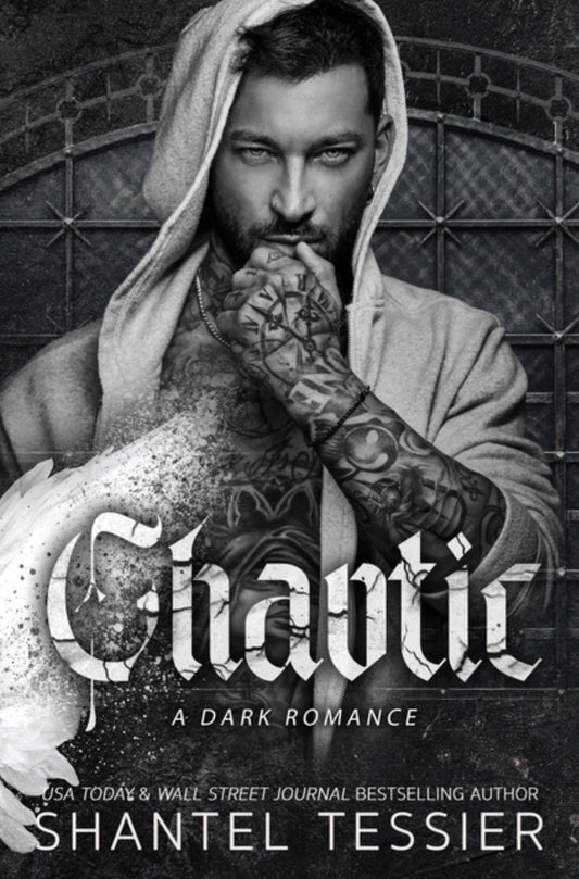 Chaotic by Shantel Tessier (The Lords Book 7)