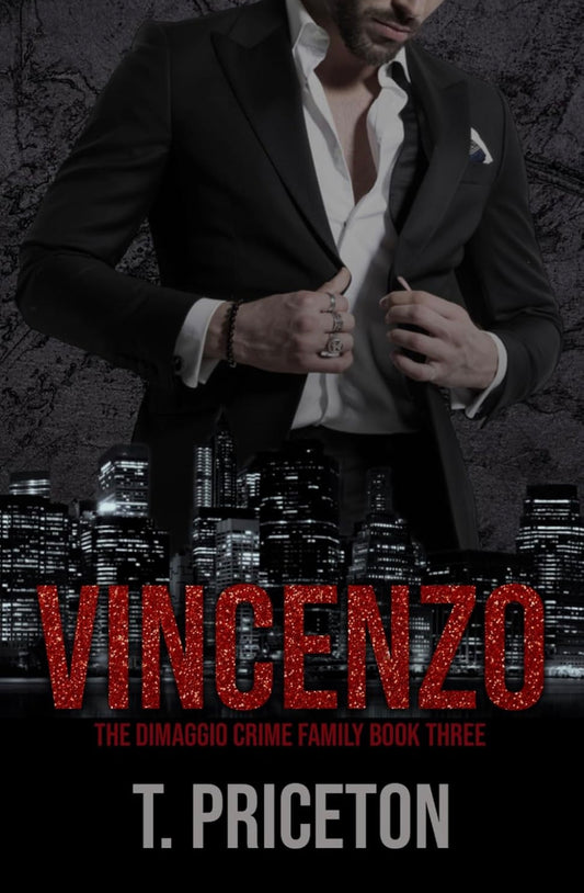 [Hand-Signed] Vincenzo by T Priceton (The DiMaggio Crime Family Book 3)
