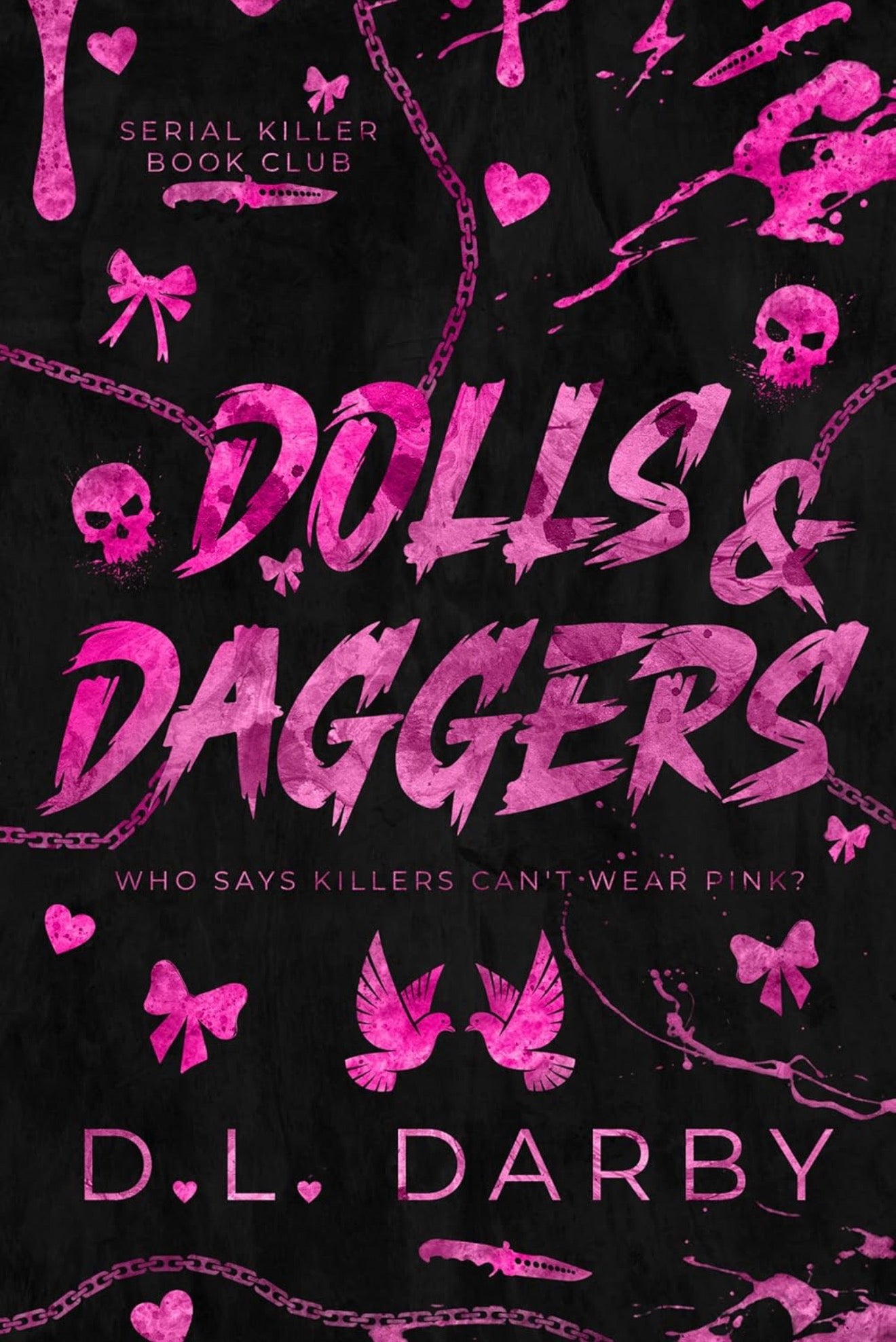 Dolls & Daggers by D L Darby