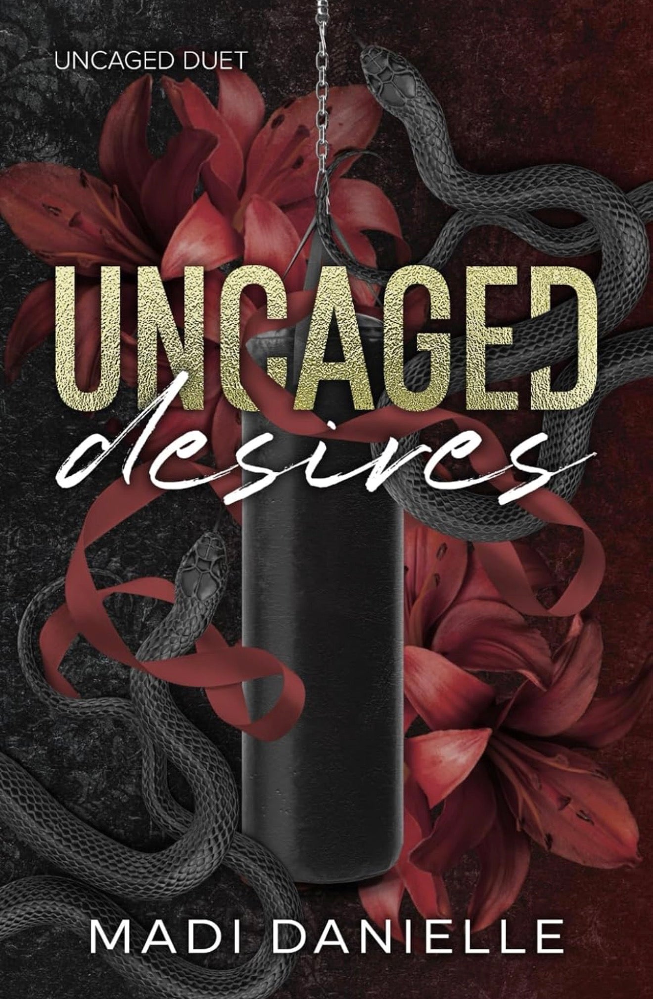 [Signed Copy] Uncaged Desires by Madi Danielle