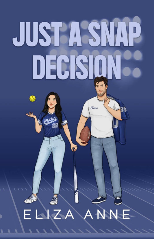 [Hand-Signed] Just A Snap Decision by Eliza Anne