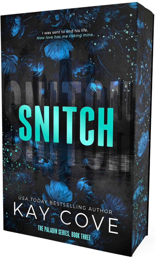 Snitch by Kay Cove