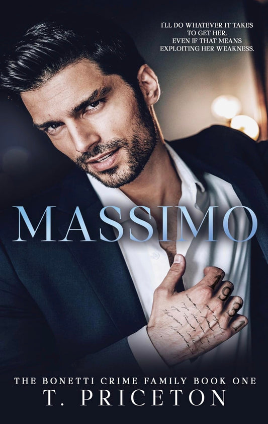 [Hand-Signed] Massimo by T Priceton (The Bonetti Crime Family Book 1)