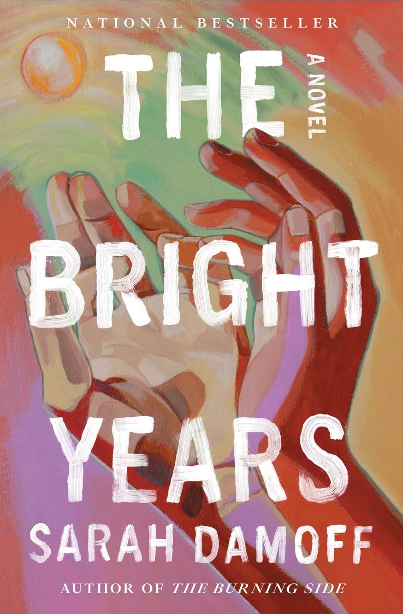 The Bright Years by Sarah Damoff