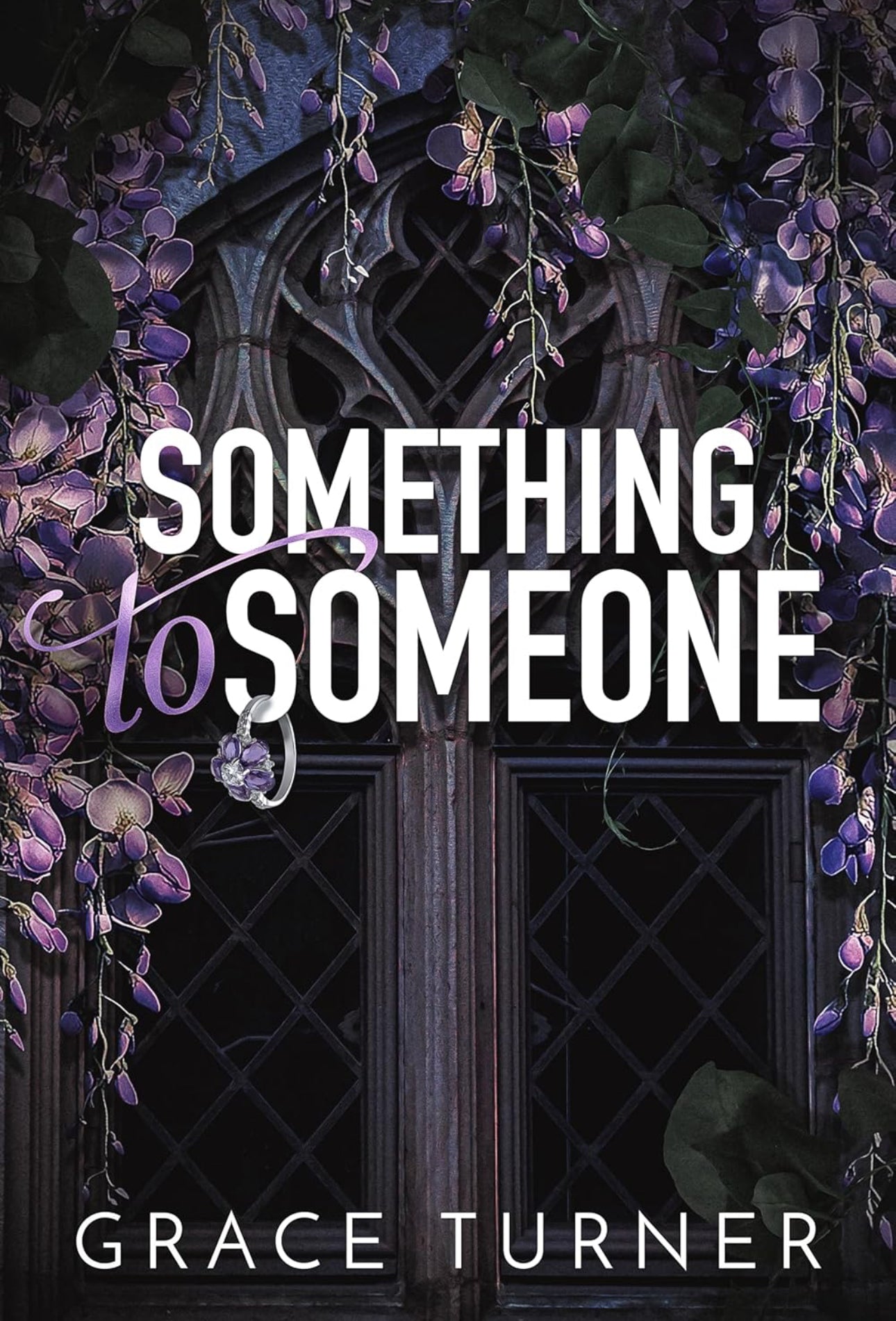 [Hand-signed] Something to Someone by Grace Turner (Someone, Somewhere Book 2)