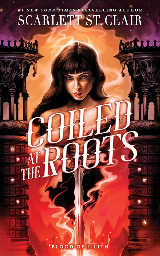 [Pre-Order] Coiled at the Roots by Scarlett St Clair (Blood of Lilith Book 2)