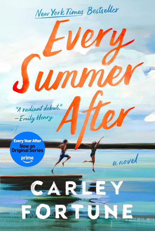 Every Summer After by Carley Fortune