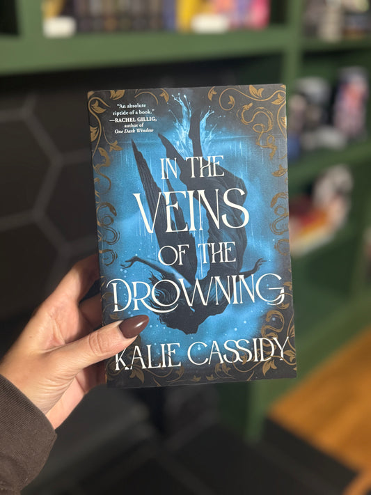 In the Veins of the Drowning by Kalie Cassidy (The Siren Mage Book #1)