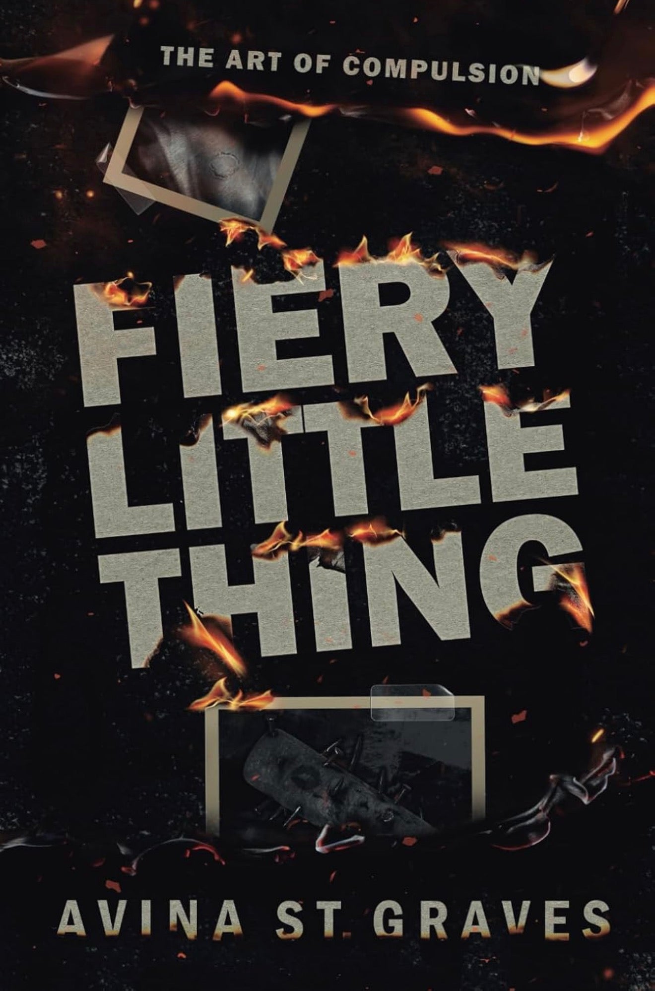 Fiery Little Thing by Avina St. Graves