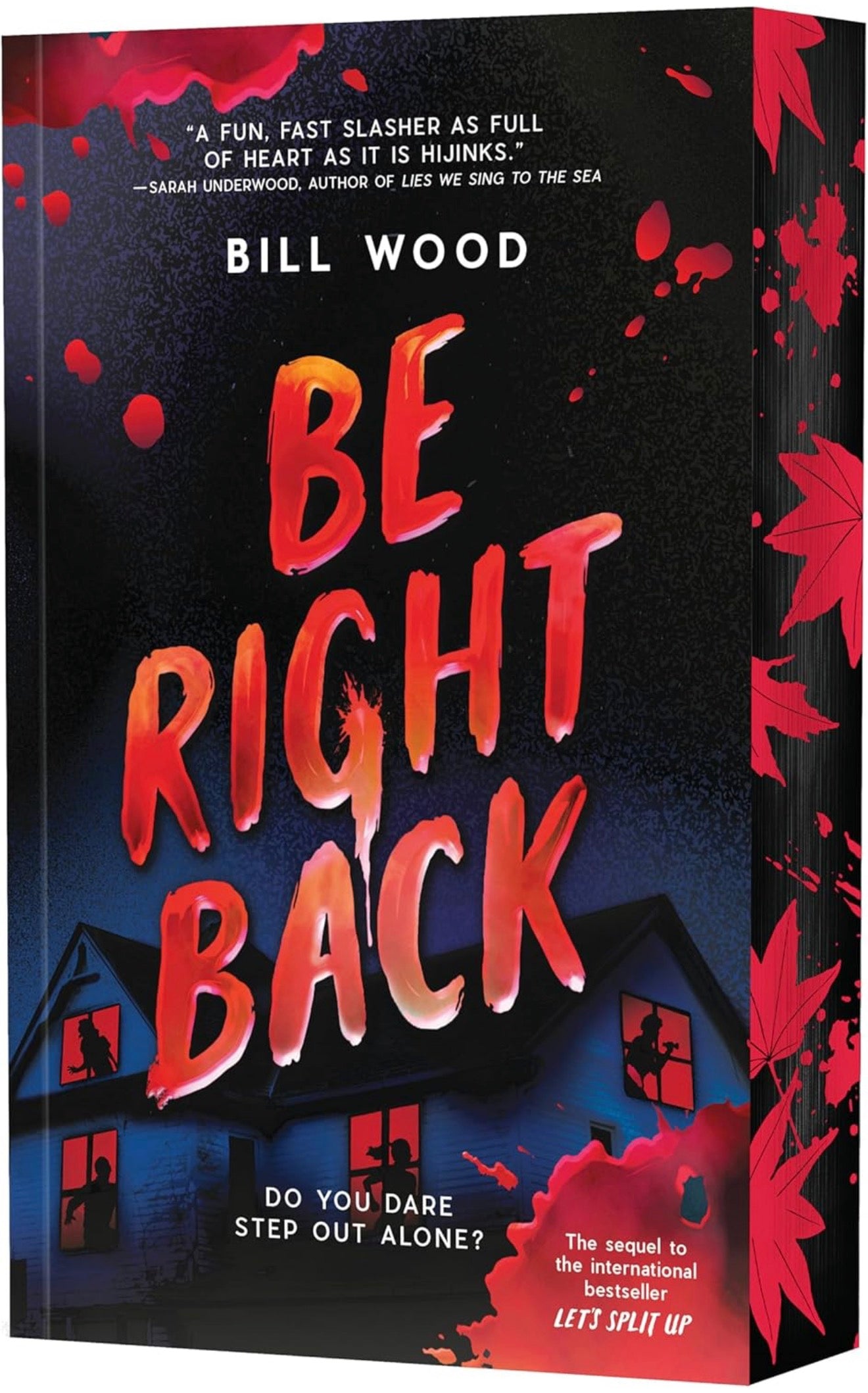 Be right back by Bill Wood (Deluxe Edition)(Let’s Split Up #2)