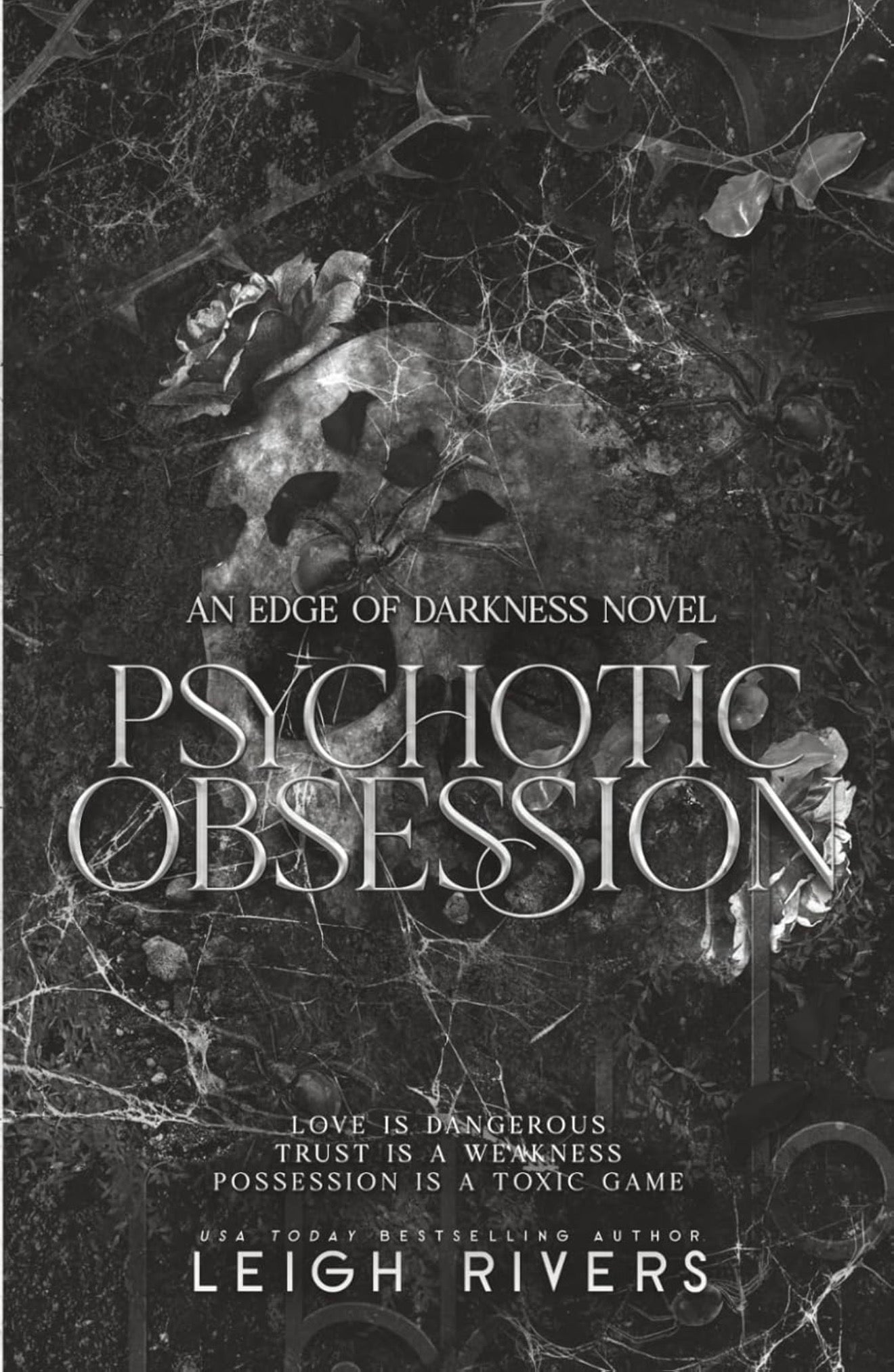 Psychotic Obsession by Leigh Rivers