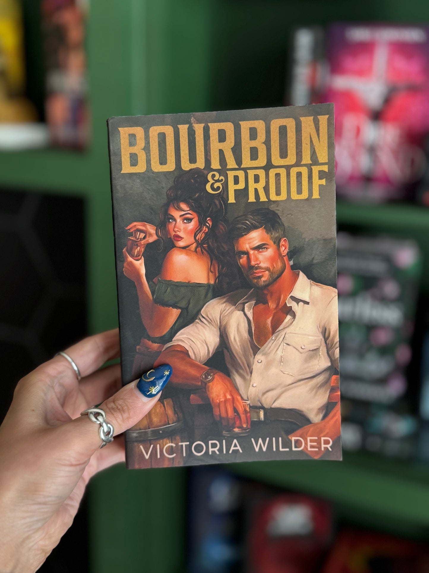 [Hand-Signed] Bourbon & Proof by Victoria Wilder