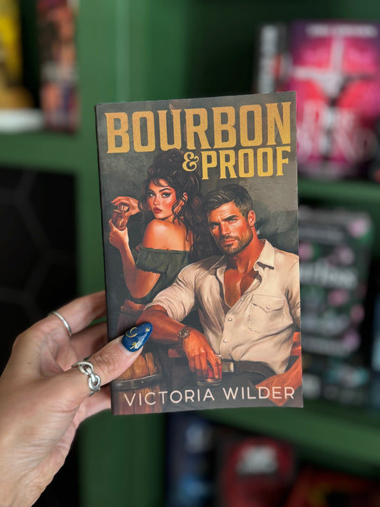 [Hand-Signed] Bourbon & Proof by Victoria Wilder