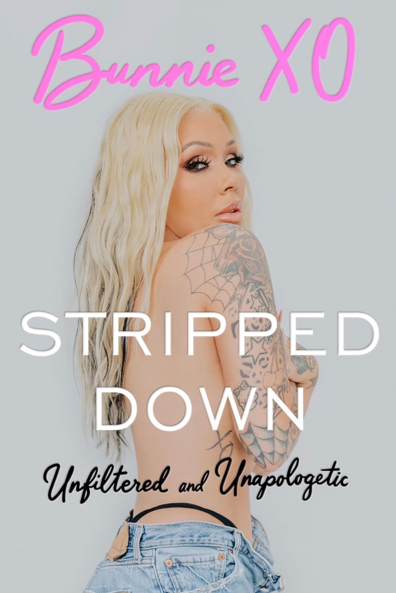 Stripped Down by Bunnie XO