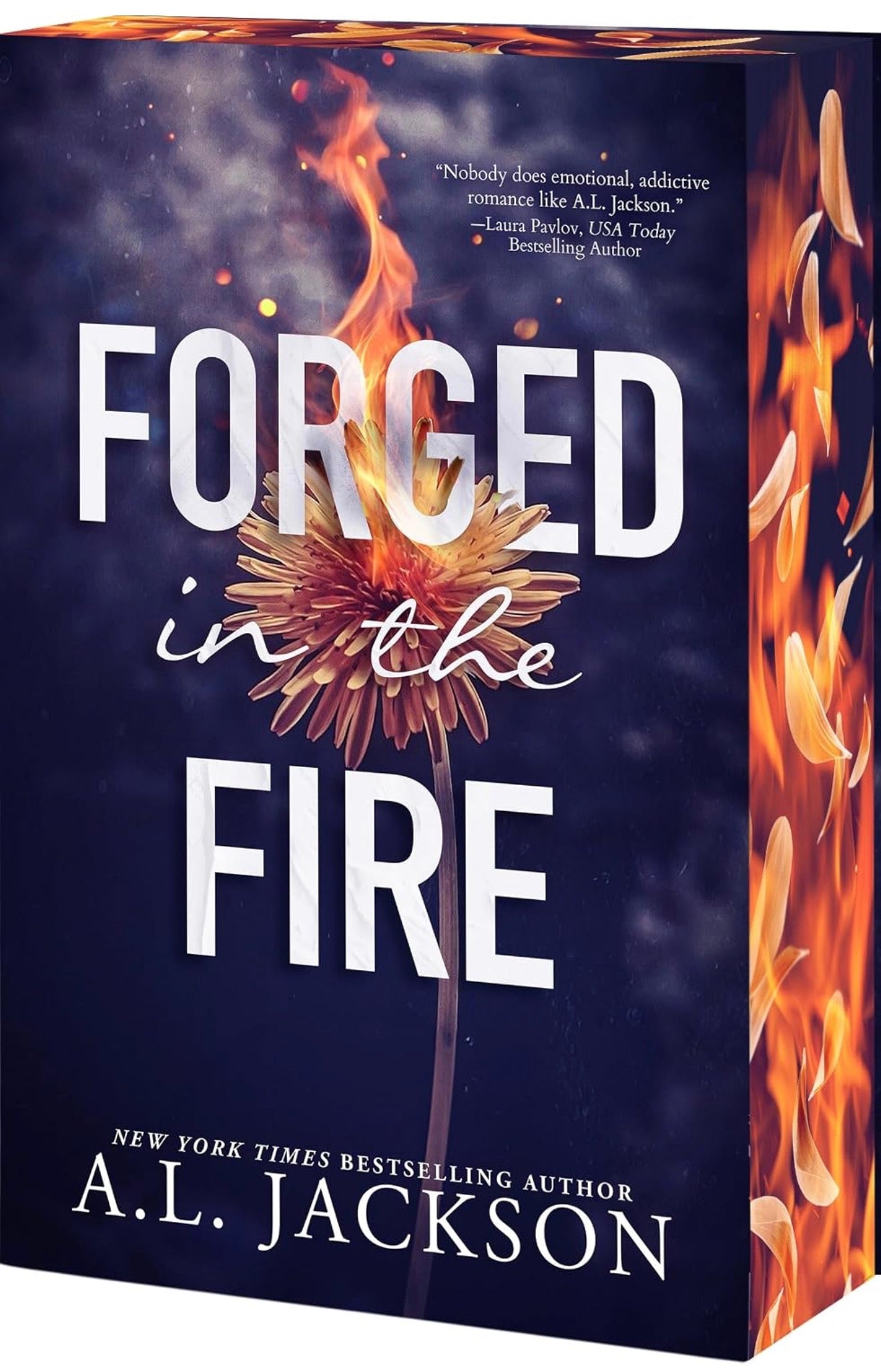 Forged In The Fire by A L Jackson
